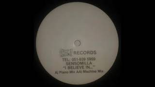 Sensomilla - I Believe (Machine Mix) 1990