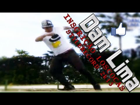 INSCRIÇÃO LOS COCAS STYLERECORD 2k13 -Dam Lima -FAIL-