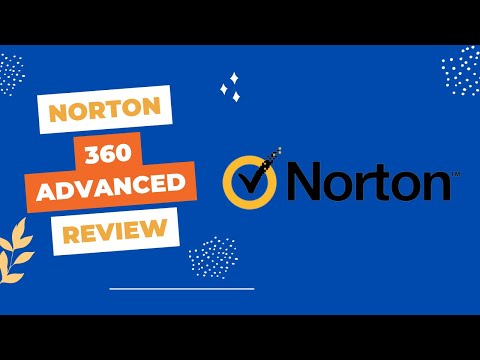Norton 360 Advanced Review | Excellent Virus Protection at a Low Price