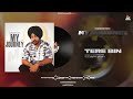 Tere Bina (Full Song) | Mand | Beat Singh | Latest Punjabi Songs 2023