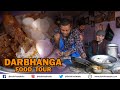 DARBHANGA FOOD Tour I UNIQUE Onion Pakoda I LOCAL Fish Meat भात I ORANGE Rasgulla I KADHI Samo