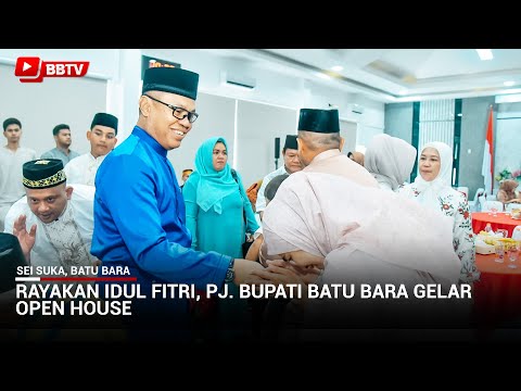 RAYAKAN IDUL FITRI, PJ BUPATI BATU BARA GELAR OPEN HOUSE