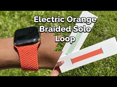 Electric Orange Braided Solo Loop Apple Watch Band (NEW Spring 2021 Color) + Unboxing & Comparisons!