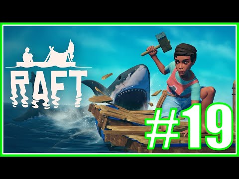 RAFT #19 - TANGAROA PART 1