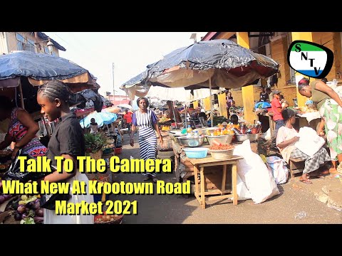 Talk To The Camera - What New At Krootown Road Market 2021 - Sierra Leone