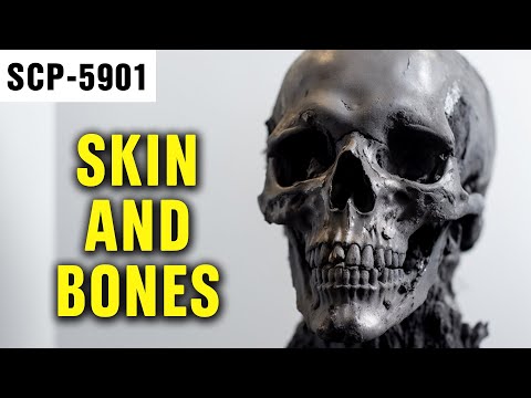 Skin and Bones | SCP-5091