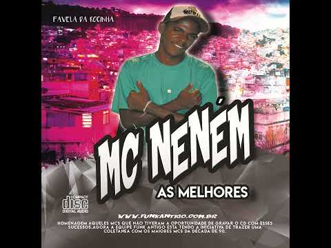 MC NENEM AS MELHORES (FUNK DAS ANTIGAS)