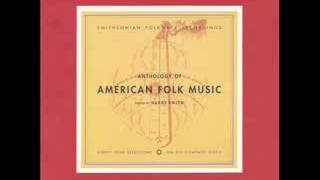 276 - 1952 - Harry Smith - Anthology Of American Folk Music - Vol. 3 - Songs -Disc 2 (7-10)