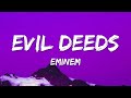 Eminem Evil Deeds Lyrics