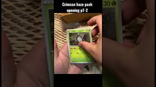 CRIMSON HAZE PT-2 || #pokemon #pokemoncards #pokemontcg
