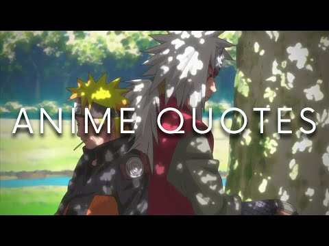 ANIME QUOTES WITH DEEP MEANING