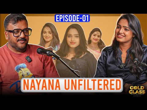 EPISODE 1 | Nayana Unfiltered on Gold Class | RJ Mayuurra