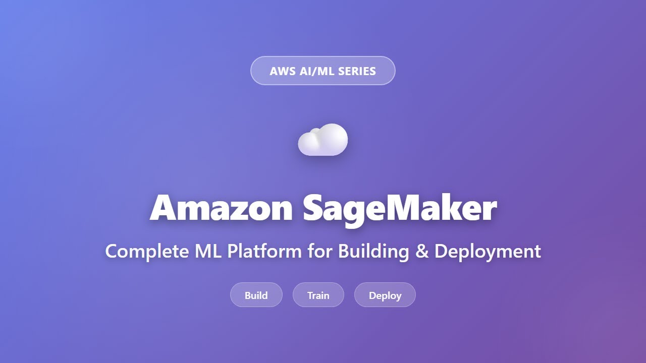 Amazon SageMaker Explained: Complete ML Platform Guide for Beginners | AWS AI/ML Series