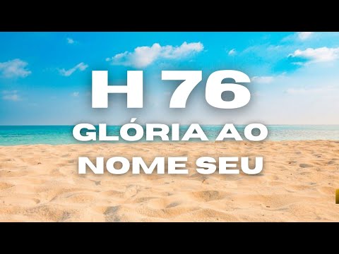 [ HINO ] Glória ao nome Seu