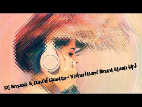 Dj Smash & David Guetta - Volna (Garri Brant Mash Up)