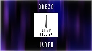 Drezo - Jaded