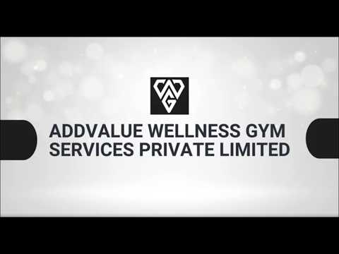About Addvalue Wellness Gym Services Private Limited