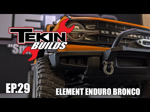 Element RC Enduro 2021 Bronco | Tekin Builds Ep.29