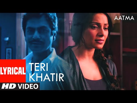 Teri Khatir (Lyrical) — watch video