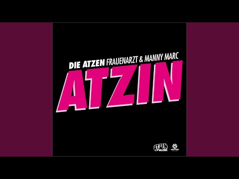 Video thumbnail for Atzin (Atzen Musik Mix)