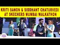 kriti sanon u0026 siddhant chaturvedi at skechers mumbai walkathon