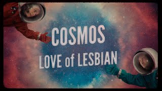 Love of Lesbian - Cosmos (Antisistema Solar)