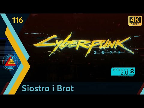 Cyberpunk 2077 PC | Siostra i Brat odc.116 | LZ