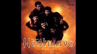 Heatwave - Always and Forever (432Hz)