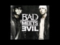 Bad Meets Evil - The Reunion 