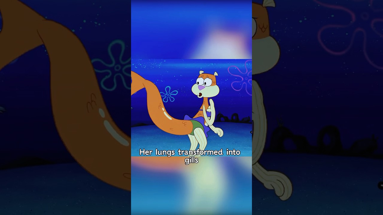 Sandy abandoned her race and evolved into a fish.#spongebob