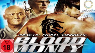 Blood Money (Martial-Arts ganzer Film in voller l�