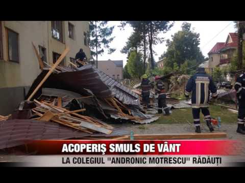 Acoperiş smuls de vânt la Colegiul „Andronic Motrescu” - Rădăuţi