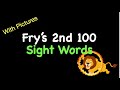 Fry's 2nd 100 Sight Words With PICTURES