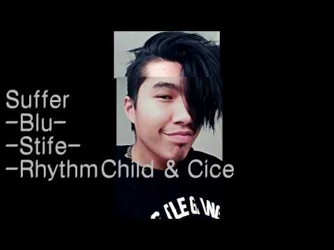 Suffer Blu Barry-(Misled Souls)- Strife Asaakeezis-(Sicceztunez)- Rhythm Child-(DreamWakers)-&-Cise