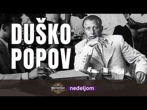 Trostruki agent Duško Popov | HistoryCast nedeljom