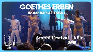 Goethes Erben - Ironie im Plattenbau (live@Amphi 2015)