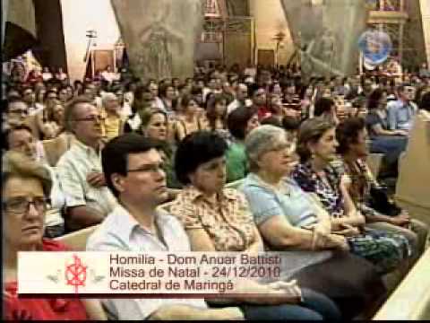 Homilia de Dom Anuar Battisti, durante Missa de Natal na Catedral de Maringá - 24-12-2010