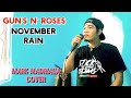 NOVEMBER RAIN - GUN'S N ROSES - MARK MADRIAGA COVER