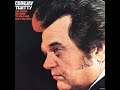 Conway Twitty - I've Just Destroyed The World