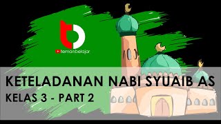 Download lagu Kisah Keteladanan Nabi Yusuf as dan Nabi Syuaib as - PAI Kelas 3 - Part 2 mp3
