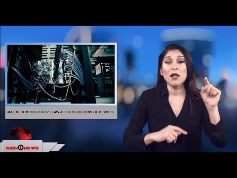 Major computer chip flaw affects billions of devices (ASL - 1.4.18)