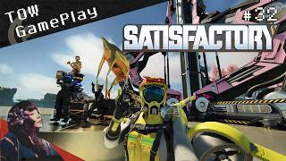 ベルトコンベアのその先へ『Satisfactory』#32 - TOW gameplay