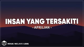 Download lagu Aprilian - Insan Yang Tersakiti (Lirik Lagu) mp3 Download lagu Aprilian - Insan Yang Tersakiti (Lirik Lagu) mp3