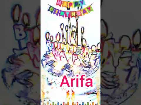 Arifa | Happy Birthday | Happy Birthday WhatsApp Status with Name | HBD | Song | Wishes