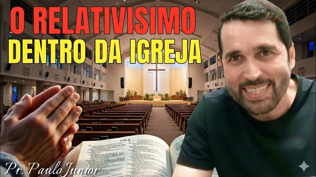 CRISTIANISMO x RELATIVISMO CULTURAL. (Pr. Paulo Junior) @FeInabalavel365