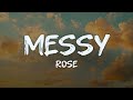 Rosé Messy From The F1 Movie Lyrics