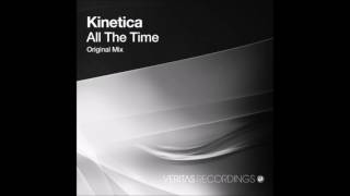 KINETICA - All The Time (Original Mix)