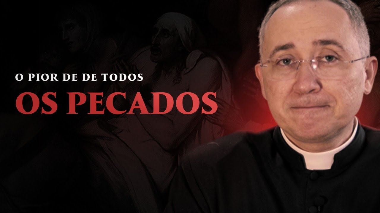 O PIOR DE TODOS OS PECADOS e o seu remédio