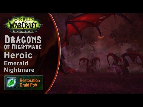[LGN] Dragons of Nightmare, Heroic Emerald Nightmare, Restoration Druid PoV (Game Sounds Only)