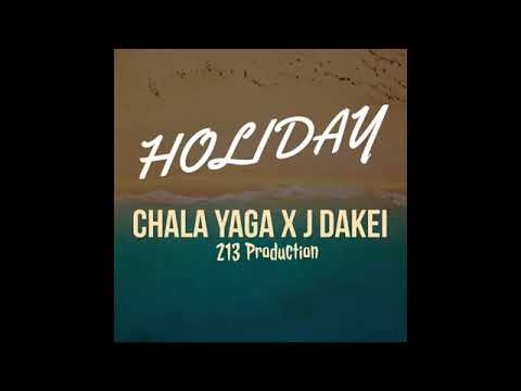Chalah Yaga X J Dakei _-_ Holiday